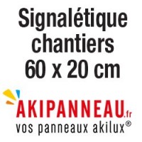 Akipanneau.fr - Panneaux signalétique de chantiers en akilux.